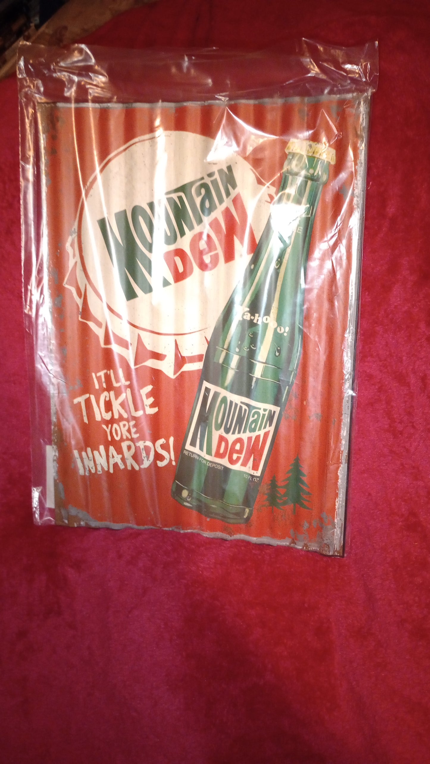 Mountain Dew It'll Tickle Your Innards Sign
