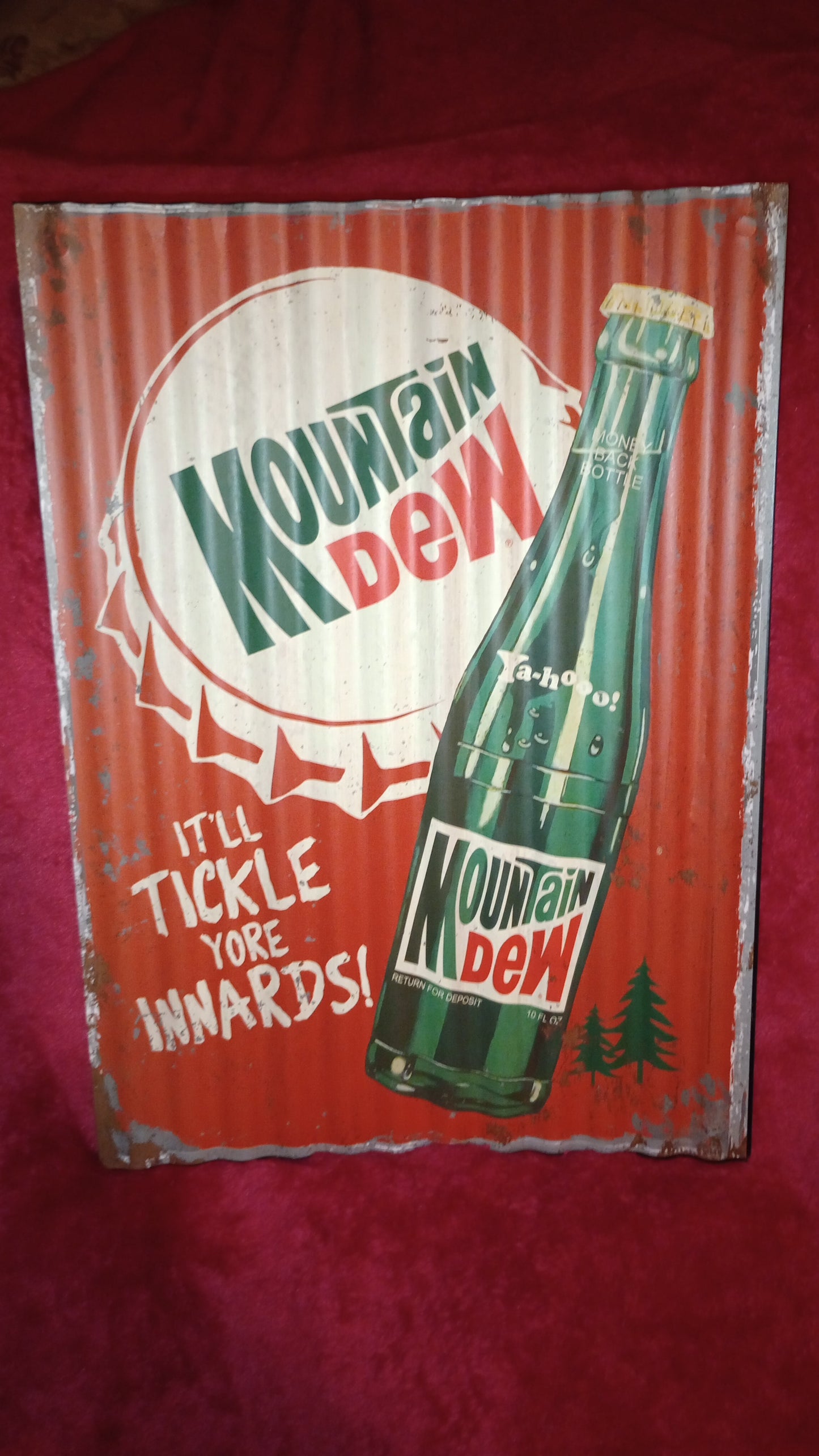 Mountain Dew It'll Tickle Your Innards Sign