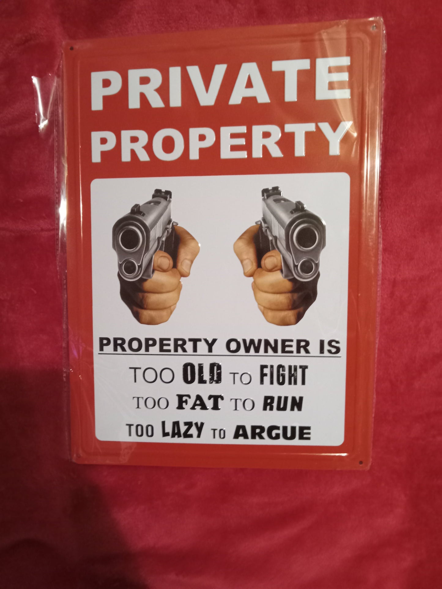 Private Property Property Owner Tin Metal Sign