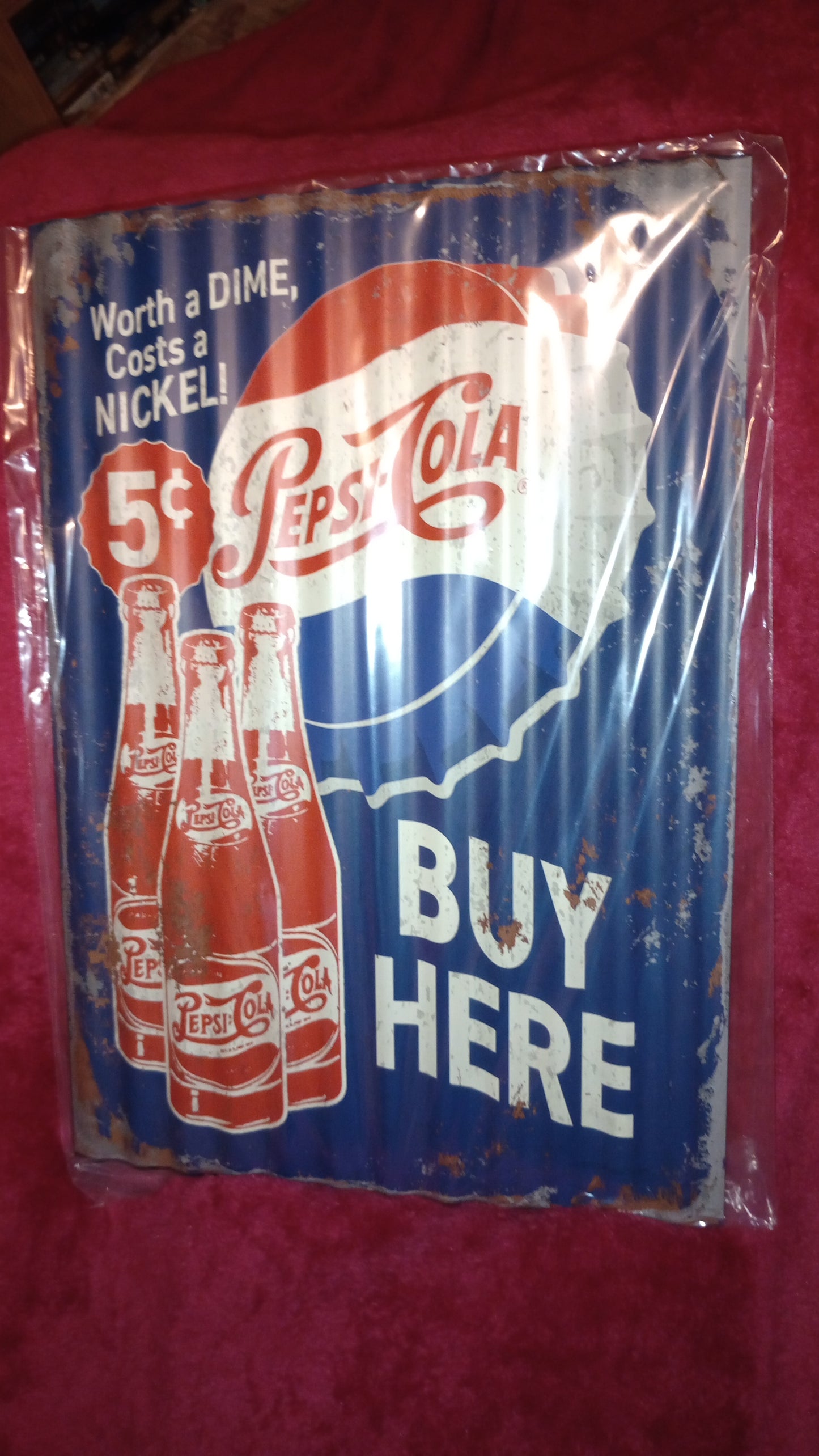 Pepsi Cola Worth A Dime Cost A Nickel Buy Here Sign