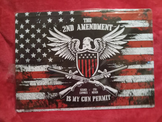 The 2nd AmendmentIs My Gun Permit Tin Metal Sign